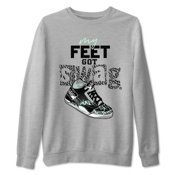 3s Green Glow shirt to match jordans My Feet Got Swag sneaker tees Air Jordan 3 Green Glow SNRT Sneaker Release Tees unisex cotton Heather Grey 2 crew neck shirt