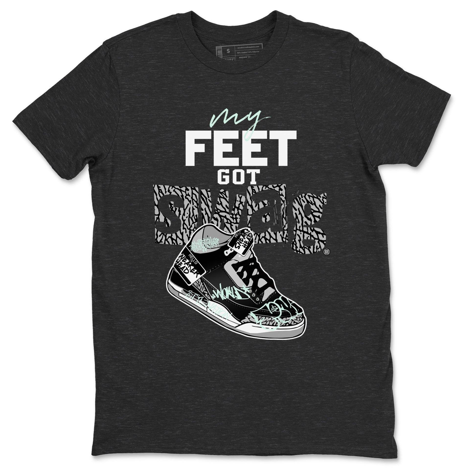3s Green Glow shirt to match jordans My Feet Got Swag sneaker tees Air Jordan 3 Green Glow SNRT Sneaker Release Tees unisex cotton Charcoal Heather 2 crew neck shirt