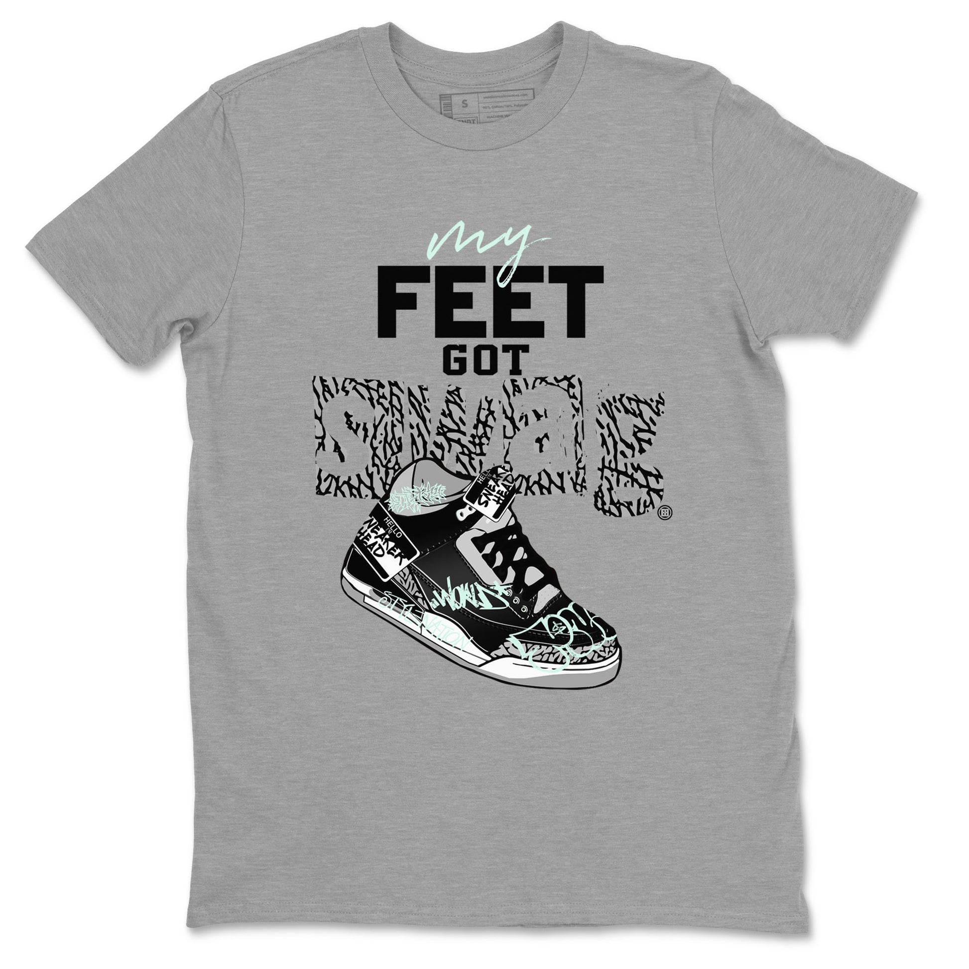 3s Green Glow shirt to match jordans My Feet Got Swag sneaker tees Air Jordan 3 Green Glow SNRT Sneaker Release Tees unisex cotton Heather Grey 2 crew neck shirt