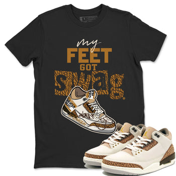 Air Jordan 3 Palomino shirt to match jordans My Feet Got Swag sneaker tees AJ3 Palomino SNRT Sneaker Release Tees Unisex Black 1 T-Shirt
