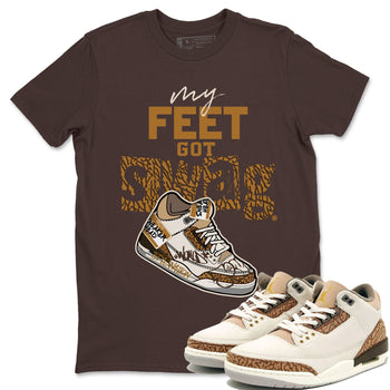 Air Jordan 3 Palomino shirt to match jordans My Feet Got Swag sneaker tees AJ3 Palomino SNRT Sneaker Release Tees Unisex Dark Chocolate 1 T-Shirt