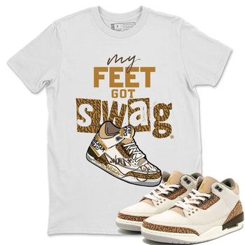 Air Jordan 3 Palomino shirt to match jordans My Feet Got Swag sneaker tees AJ3 Palomino SNRT Sneaker Release Tees Unisex White 1 T-Shirt