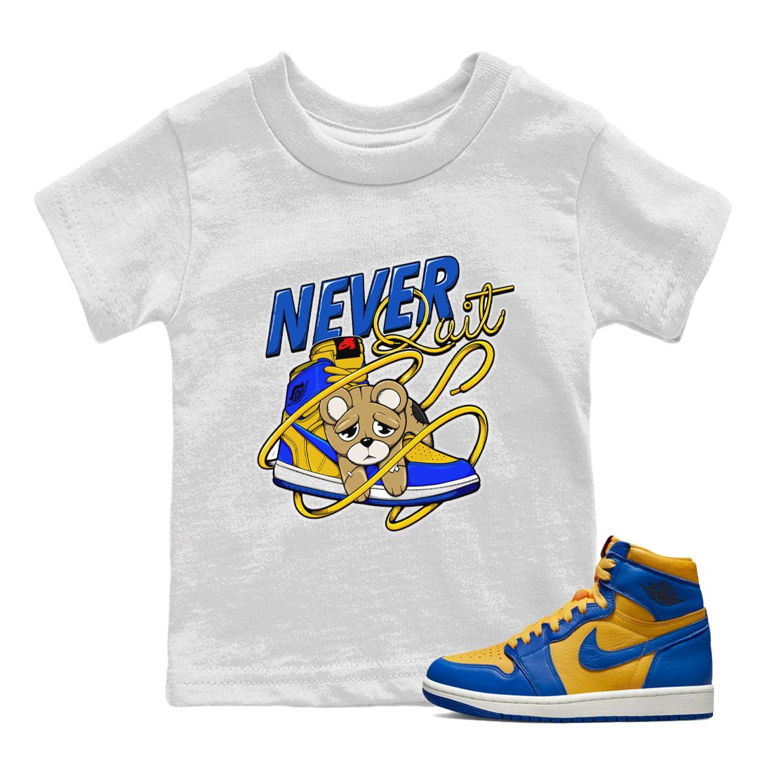 1s Game Royal Varsity Maize shirt to match jordans Never Quit sneaker tees Air Jordan 1 Game Royal Varsity Maize SNRT Sneaker Release Tees Crew Neck T-ShirtBaby Toddler White 1 T-Shirt