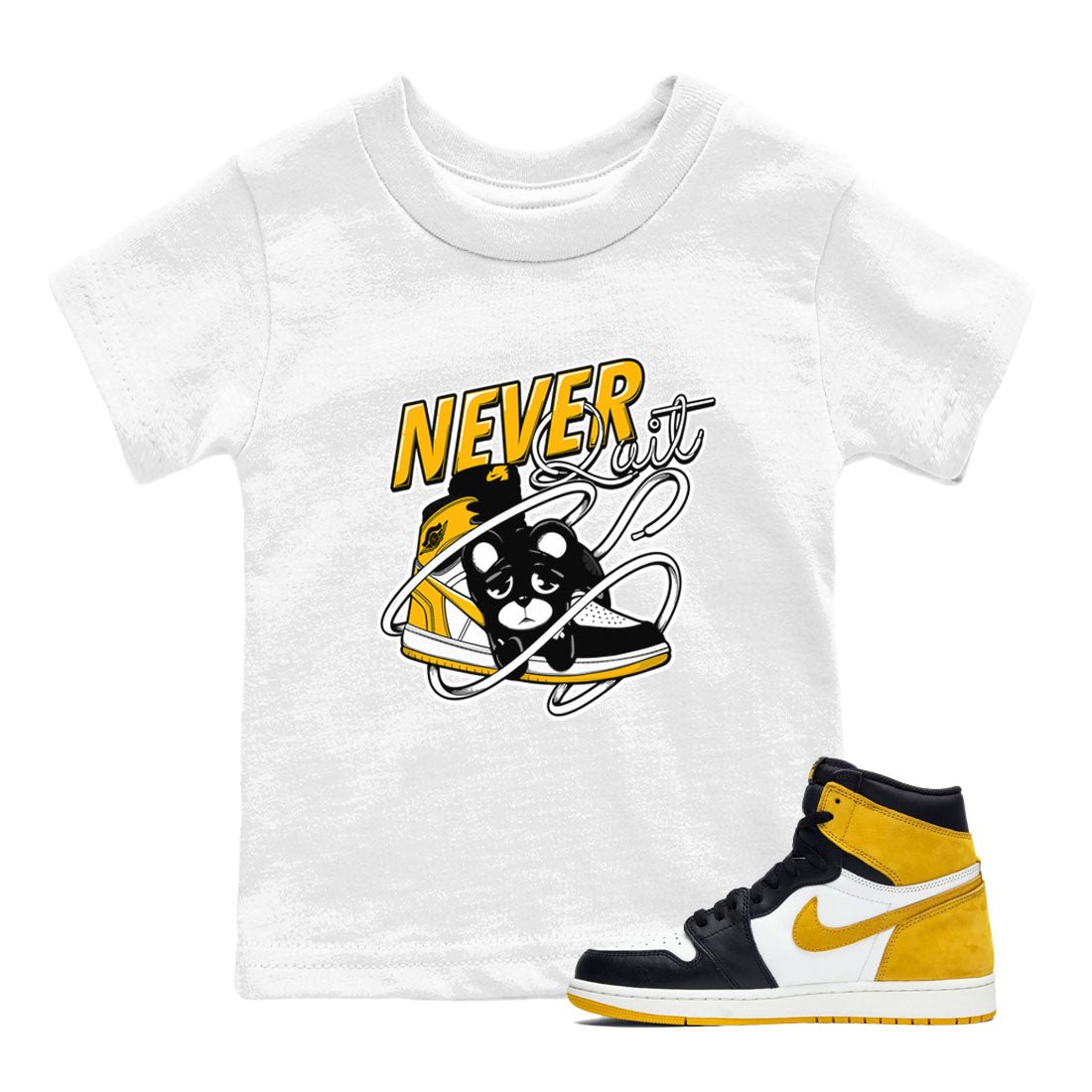 1s Yellow Ochre shirt to match jordans Never Quit sneaker tees streetwear brand Air Jordan 1 High OG Yellow Ochre SNRT sneaker release tees baby toddler White 1 cotton Shirt