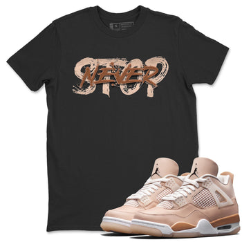 Jordan 4 Shimmer Sneaker Match Tees Never Stop Sneaker Tees Jordan 4 Shimmer Sneaker Release Tees Unisex Shirts
