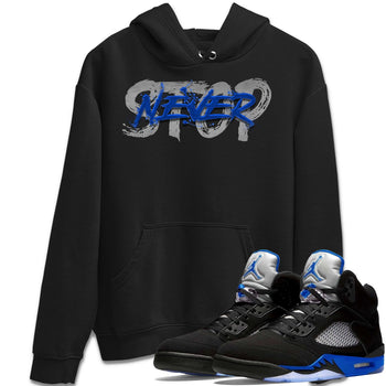 Jordan 5 Racer Blue Sneaker Match Tees Never Stop Sneaker Tees Jordan 5 Racer Blue Sneaker Release Tees Unisex Shirts