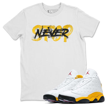Jordan 13 Del Sol Sneaker Match Tees Never Stop Sneaker Tees Jordan 13 Del Sol Sneaker Release Tees Unisex Shirts