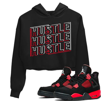 Jordan 4 Red Thunder Sneaker Match Tees New Hustle Sneaker Tees Jordan 4 Red Thunder Sneaker Release Tees Women's Shirts