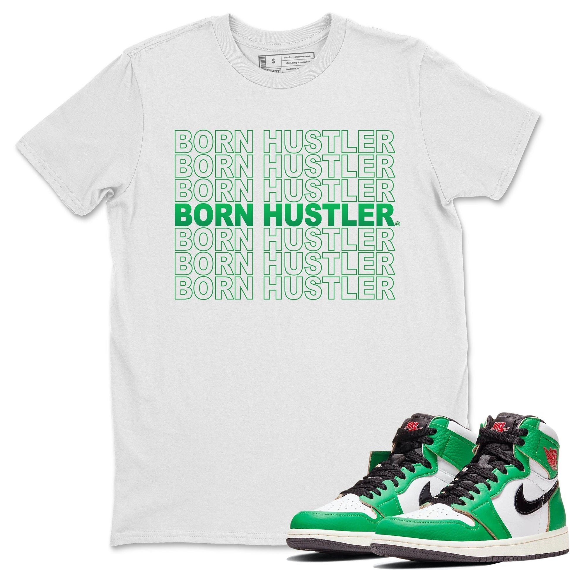 Jordan 1 Lucky Green Sneaker Match Tees Born Hustler Sneaker Tees Jordan 1 Lucky Green Sneaker Release Tees Unisex Shirts