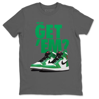 Jordan 1 Lucky Green Sneaker Match Tees Did You Get Em SNRT Sneaker Tees Jordan 1 Lucky Green SNRT Sneaker Release Tees Unisex Shirts