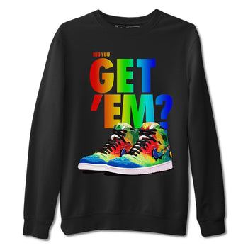 Jordan 1 J Balvin Sneaker Match Tees Did You Get Em SNRT Sneaker Tees Jordan 1 J Balvin SNRT Sneaker Release Tees Unisex Shirts