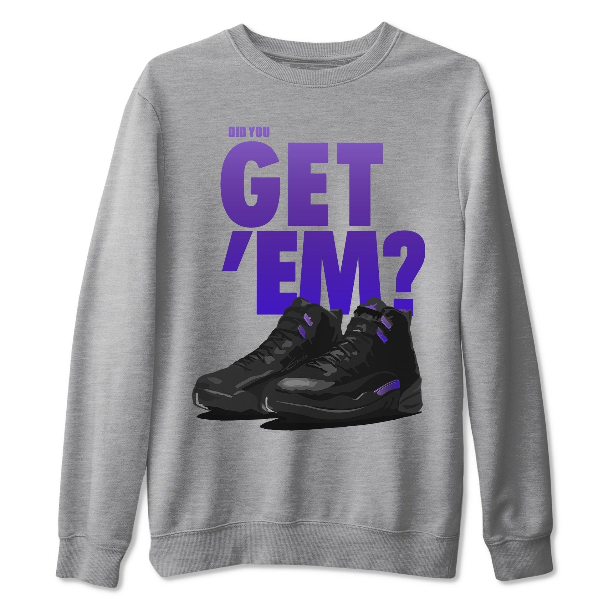 Jordan 12 Dark Concord Sneaker Match Tees Did You Get Em SNRT Sneaker Tees Jordan 12 Dark Concord SNRT Sneaker Release Tees Unisex Shirts