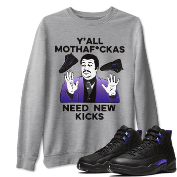Jordan 12 Dark Concord Sneaker Match Tees Y'all Need New Kicks Sneaker Tees Jordan 12 Dark Concord Sneaker Release Tees Unisex Shirts