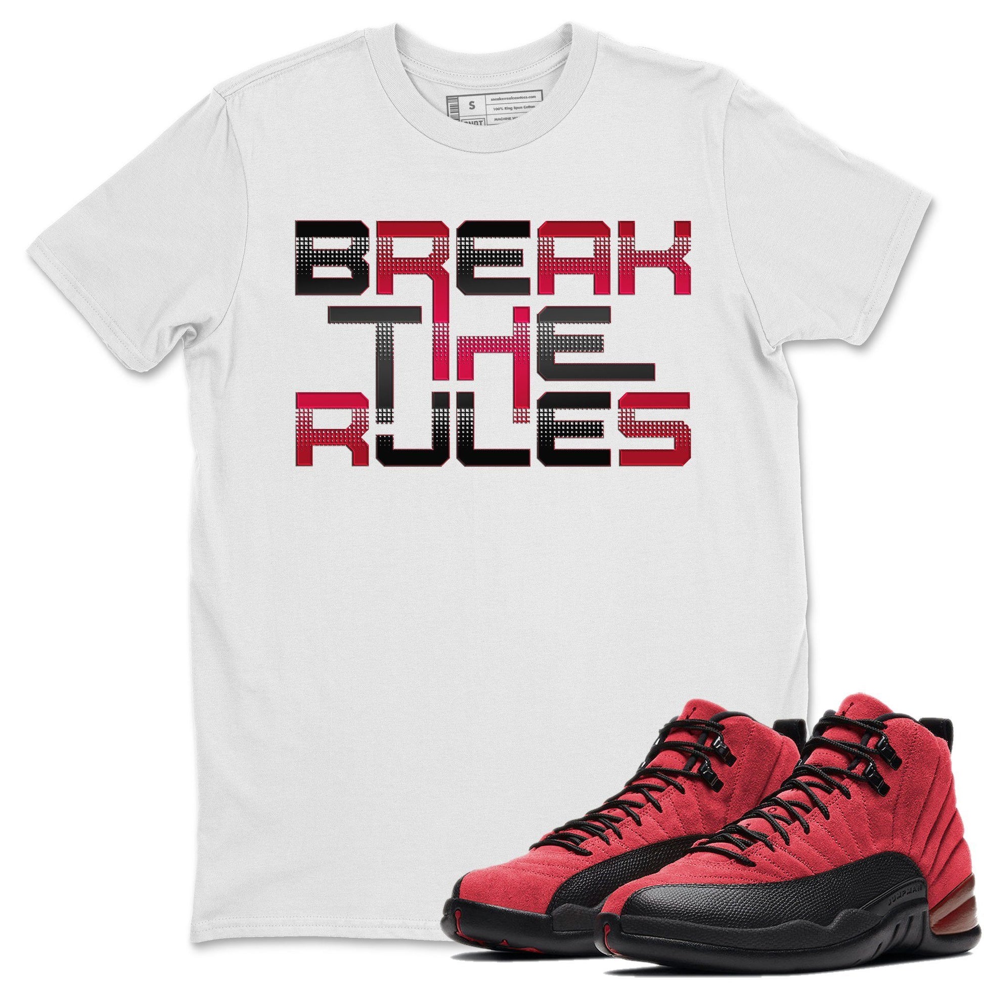 Jordan 12 Reverse Flu Game Sneaker Match Tees Break The Rules Sneaker Tees Jordan 12 Reverse Flu Game Sneaker Release Tees Unisex Shirts