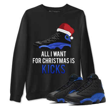 Jordan 13 Hyper Royal Sneaker Match Tees All i Want For Christmas is Kicks Sneaker Tees Jordan 13 Hyper Royal Sneaker Release Tees Unisex Shirts