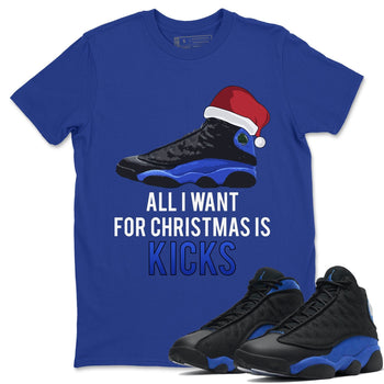Jordan 13 Hyper Royal Sneaker Match Tees All i Want For Christmas is Kicks Sneaker Tees Jordan 13 Hyper Royal Sneaker Release Tees Unisex Shirts