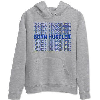 Jordan 13 Hyper Royal Sneaker Match Tees Born Hustler Sneaker Tees Jordan 13 Hyper Royal Sneaker Release Tees Unisex Shirts