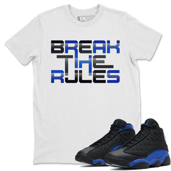 Jordan 13 Hyper Royal Sneaker Match Tees Break The Rules Sneaker Tees Jordan 13 Hyper Royal Sneaker Release Tees Unisex Shirts