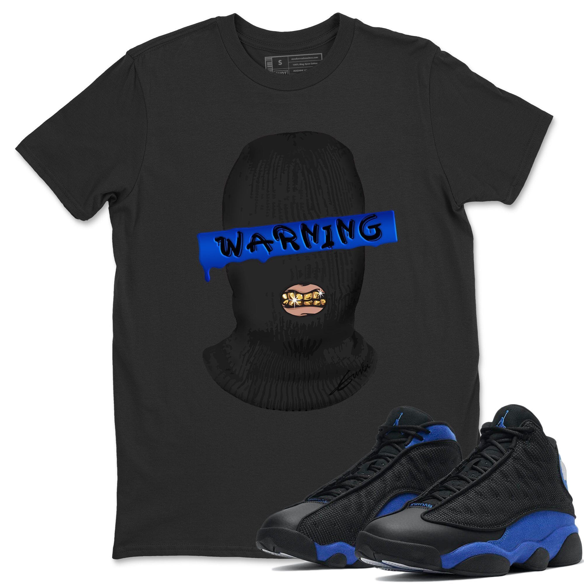 Jordan 13 Hyper Royal Sneaker Match Tees Warning Sneaker Tees Jordan 13 Hyper Royal Sneaker Release Tees Unisex Shirts