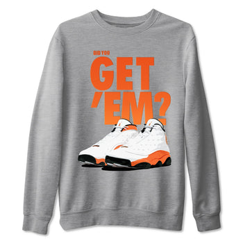 Jordan 13 Starfish Sneaker Match Tees Did You Get Em SNRT Sneaker Tees Jordan 13 Starfish SNRT Sneaker Release Tees Unisex Shirts