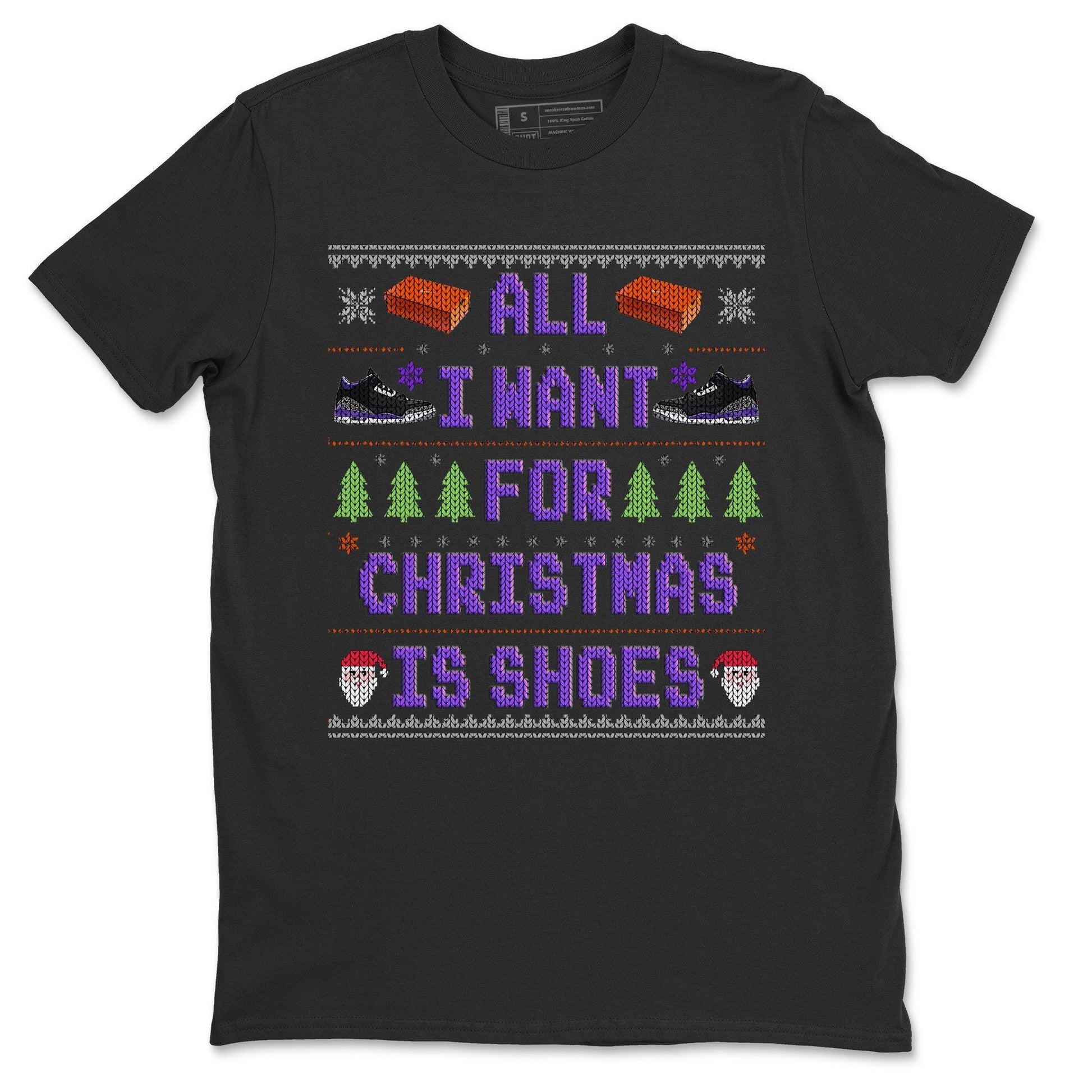 Jordan 3 Court Purple Sneaker Match Tees All I Want For Christmas Is Shoes Sneaker Tees Jordan 3 Court Purple Sneaker Release Tees Unisex Shirts