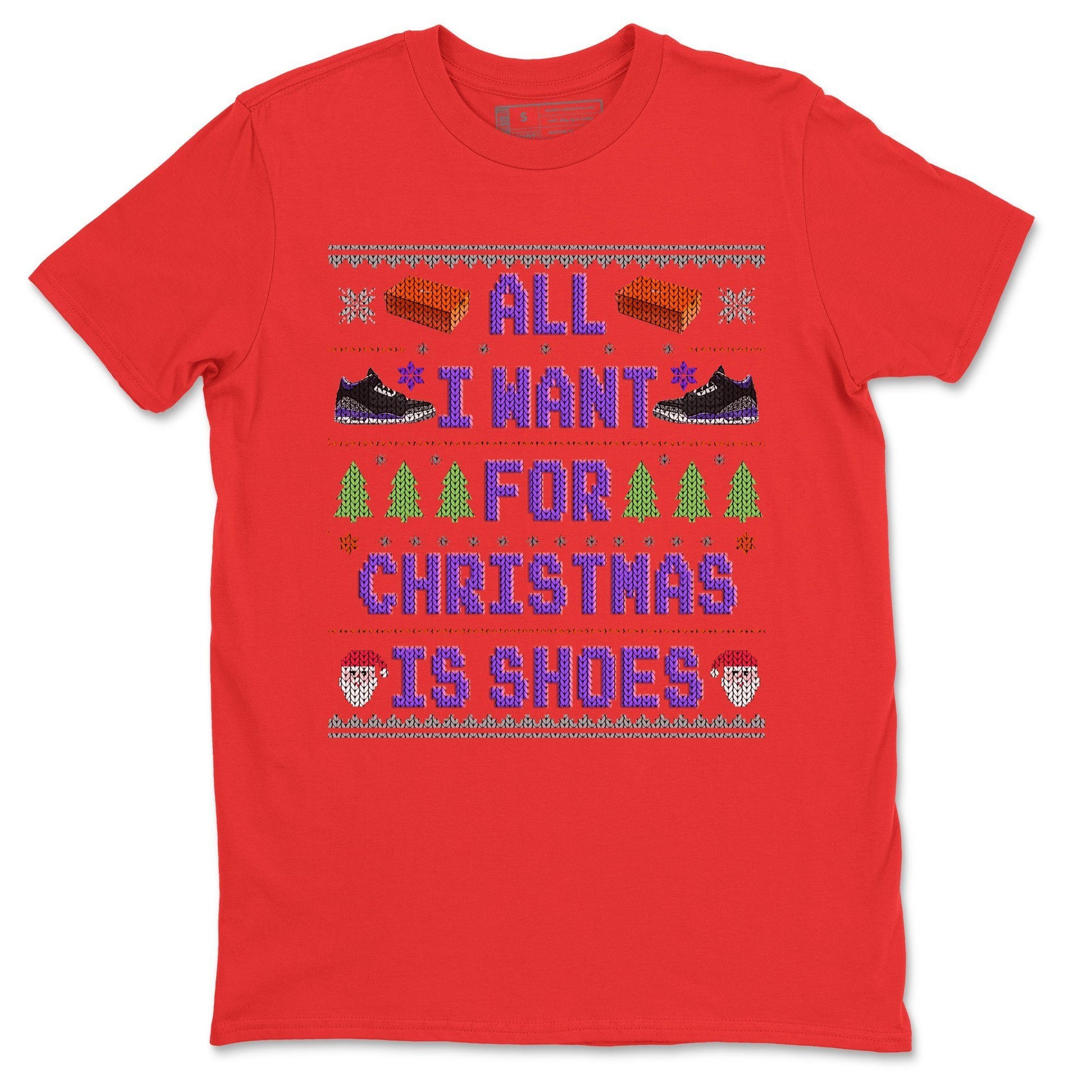 Jordan 3 Court Purple Sneaker Match Tees All I Want For Christmas Is Shoes Sneaker Tees Jordan 3 Court Purple Sneaker Release Tees Unisex Shirts