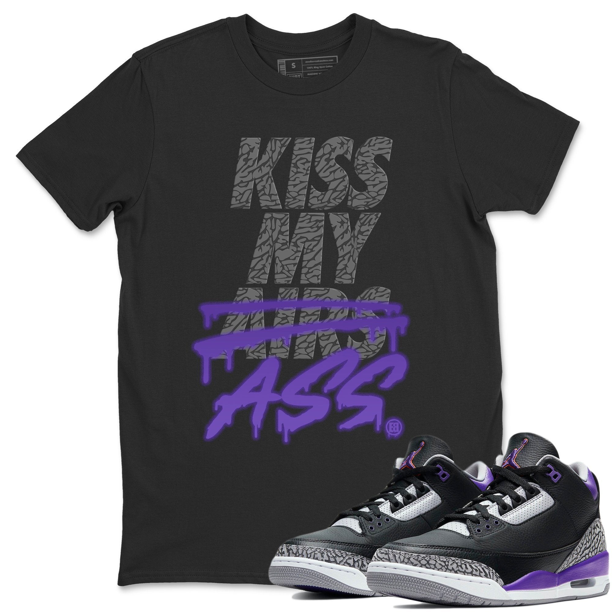 Jordan 3 Court Purple Sneaker Match Tees Kiss My Ass Sneaker Tees Jordan 3 Court Purple Sneaker Release Tees Unisex Shirts