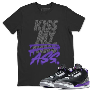 Jordan 3 Court Purple Sneaker Match Tees Kiss My Ass Sneaker Tees Jordan 3 Court Purple Sneaker Release Tees Unisex Shirts