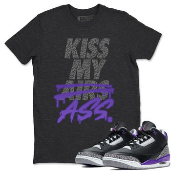 Jordan 3 Court Purple Sneaker Match Tees Kiss My Ass Sneaker Tees Jordan 3 Court Purple Sneaker Release Tees Unisex Shirts
