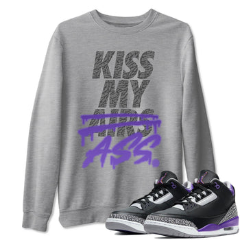 Jordan 3 Court Purple Sneaker Match Tees Kiss My Ass Sneaker Tees Jordan 3 Court Purple Sneaker Release Tees Unisex Shirts