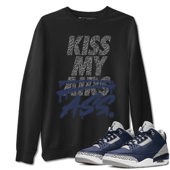 Jordan 3 Midnight Navy Sneaker Match Tees Kiss My Ass Sneaker Tees Jordan 3 Midnight Navy Sneaker Release Tees Unisex Shirts