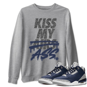 Jordan 3 Midnight Navy Sneaker Match Tees Kiss My Ass Sneaker Tees Jordan 3 Midnight Navy Sneaker Release Tees Unisex Shirts