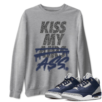 Jordan 3 Midnight Navy Sneaker Match Tees Kiss My Ass Sneaker Tees Jordan 3 Midnight Navy Sneaker Release Tees Unisex Shirts