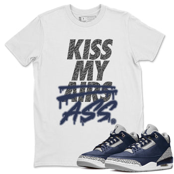 Jordan 3 Midnight Navy Sneaker Match Tees Kiss My Ass Sneaker Tees Jordan 3 Midnight Navy Sneaker Release Tees Unisex Shirts