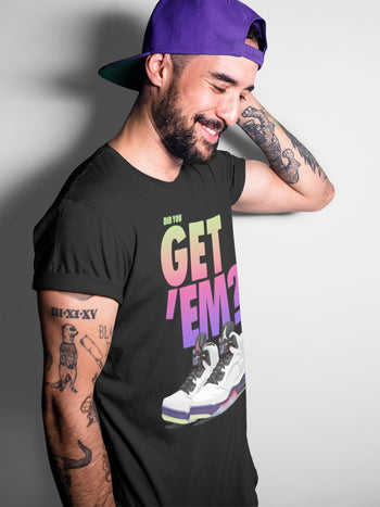 Jordan 5 Retro Ghost Green Sneaker Match Tees Did You Get Em SNRT Sneaker Tees Jordan 5 Retro Ghost Green SNRT Sneaker Release Tees Unisex Shirts