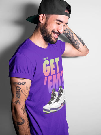 Jordan 5 Retro Ghost Green Sneaker Match Tees Did You Get Em SNRT Sneaker Tees Jordan 5 Retro Ghost Green SNRT Sneaker Release Tees Unisex Shirts