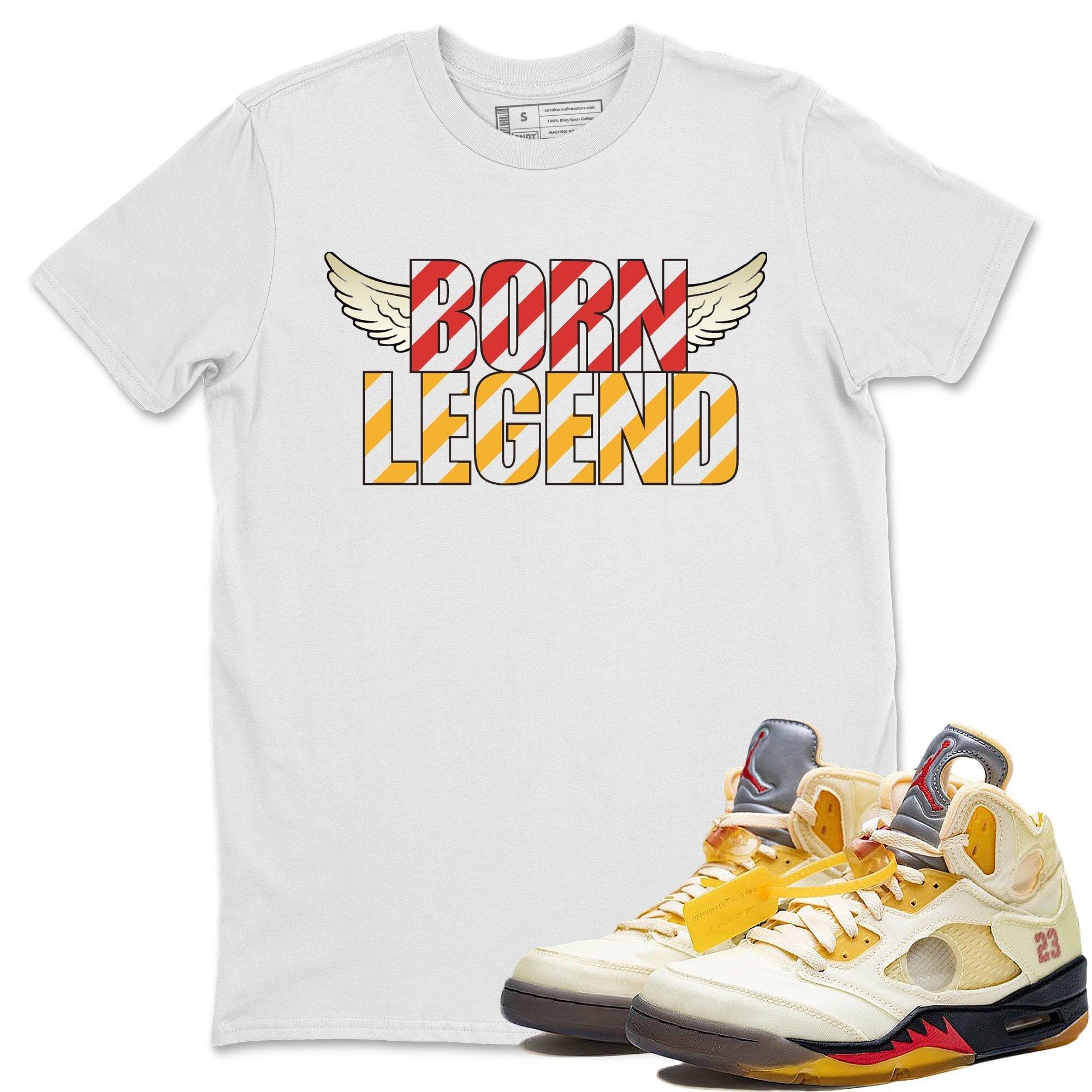 Jordan 5 OFF-WHITE Sail Sneaker Match Tees Born Legend Sneaker Tees Jordan 5 OFF-WHITE Sail Sneaker Release Tees Unisex Shirts