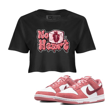 Dunk Valentines Day shirt to match jordans No Hearts sneaker tees Dunk Low Valentine's Day SNRT Sneaker Release Tees Black 1 Crop T-Shirt