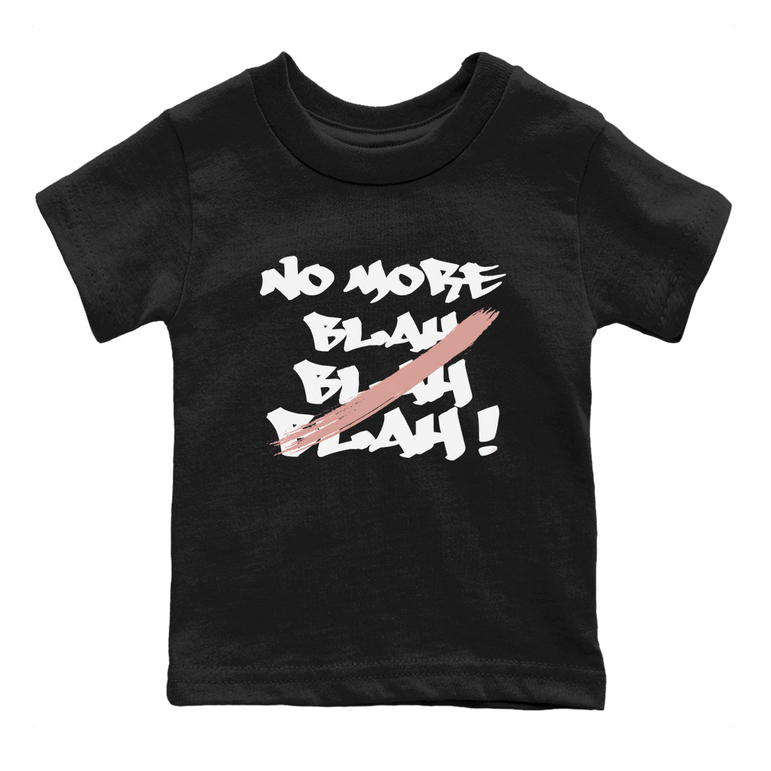 Dunk Low WMNS Rose Whisper shirt to match jordans No More Blah sneaker tees Dunk Low WMNS Rose Whisper SNRT Sneaker Release Tees Baby Toddler Black 2 T-Shirt