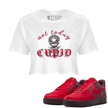 AF1 Layers Of Love shirt Valentine's Day Shirt to match jordans Not Today Cupid sneaker tees Air Force 1 Layers Of Love SNRT Sneaker Release Tees White 1 crop length shirt