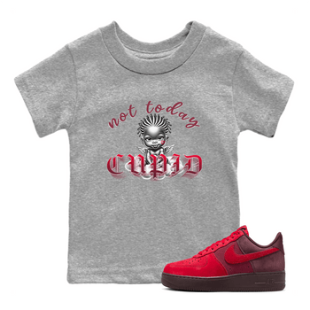AF1 Layers Of Love shirt Valentine's Day Shirt to match jordans Not Today Cupid sneaker tees Air Force 1 Layers Of Love SNRT sneaker release tees baby toddler Heather Grey 1 cotton Shirt