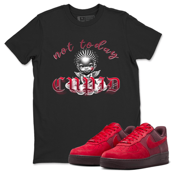 AF1 Layers Of Love shirt Valentine's Day Shirt to match jordans Not Today Cupid sneaker tees Air Force 1 Layers Of Love SNRT Sneaker Release Tees unisex cotton Black 1 crew neck shirt