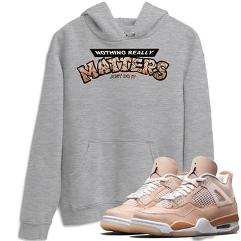 Jordan 4 Shimmer Sneaker Match Tees Nothing Matters Sneaker Tees Jordan 4 Shimmer Sneaker Release Tees Unisex Shirts
