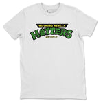 Dunk Reverse Brazil Sneaker Match Tees Nothing Matters Sneaker Tees Dunk Reverse Brazil Sneaker Release Tees Unisex Shirts