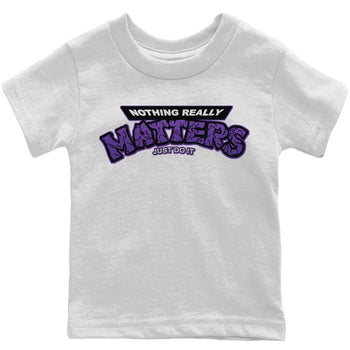 Jordan 13 Court Purple Sneaker Match Tees Nothing Matters Sneaker Tees Jordan 13 Court Purple Sneaker Release Tees Kids Shirts