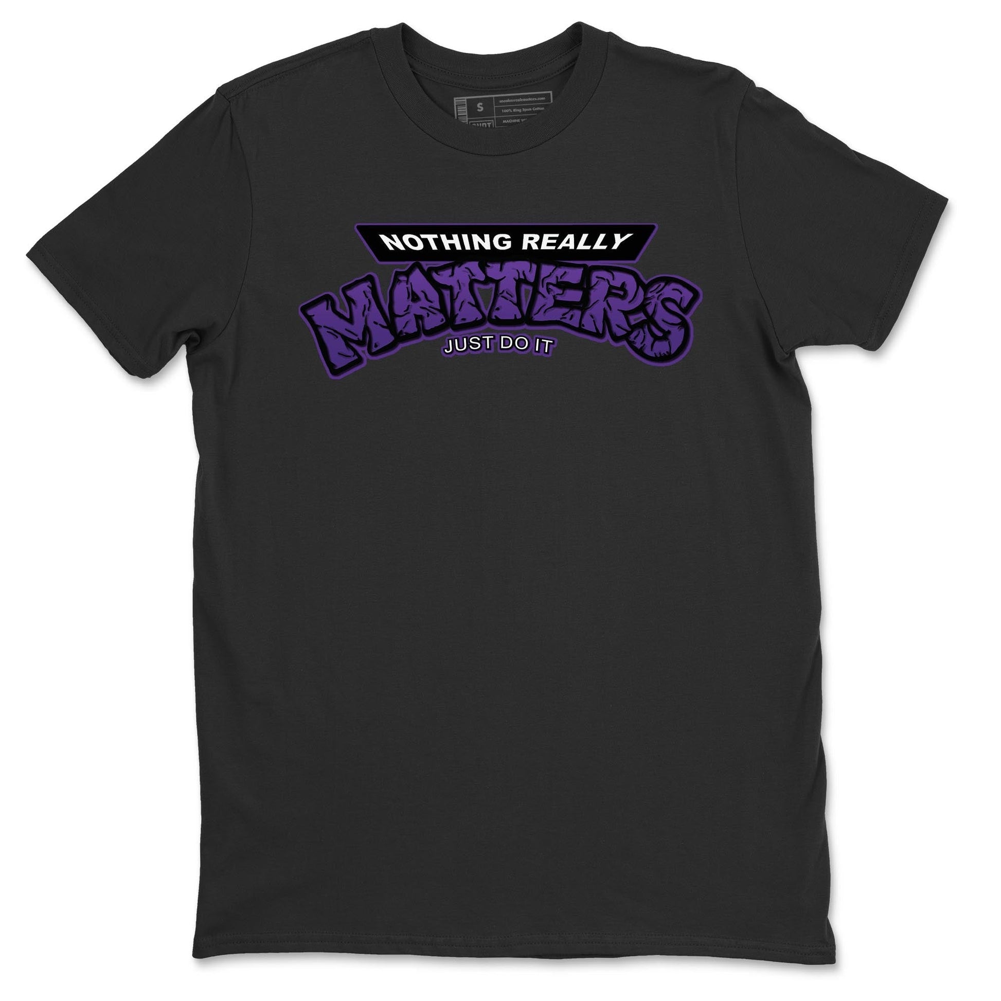 Jordan 13 Court Purple Sneaker Match Tees Nothing Matters Sneaker Tees Jordan 13 Court Purple Sneaker Release Tees Unisex Shirts