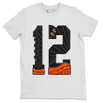 Air Jordan 12 Brilliant Orange Sneaker Match Tees Number 12 Sneaker Tees Air Jordan 12 Orange Sneaker Release Tees Unisex Shirts White 2