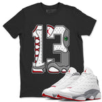 Air Jordan 13 Wolf Grey Sneaker Match Tees Number 13 Sneaker Tees Air Jordan 13 Retro Wolf Grey T-Shirt Unisex Shirts Black 1