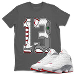 Air Jordan 13 Wolf Grey Sneaker Match Tees Number 13 Sneaker Tees Air Jordan 13 Retro Wolf Grey T-Shirt Unisex Shirts Cool Grey 1