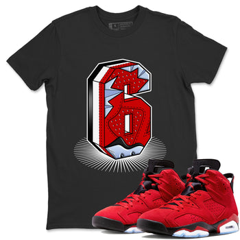 Air Jordan 6 Toro Bravo Sneaker Match Tees Number Statue Sneaker Tees Air Jordan 6 Toro Bravo T-Shirt Unisex Shirts Black 1